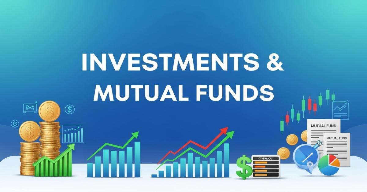 Investments & Mutual Funds 2026: Complete Guide to Grow Wealth Smartly - ModAppHub Guides